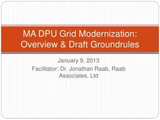 MA DPU Grid Modernization: Overview &amp; Draft Groundrules