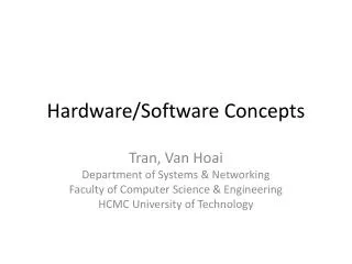 Hardware/Software Concepts