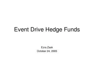 Event Drive Hedge Funds