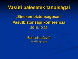 vas ti balesetek tanuls gai
