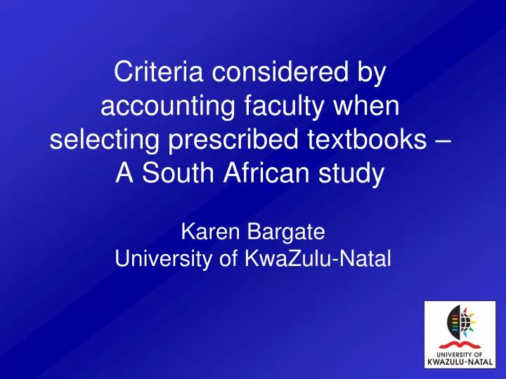 criteria considered by accounting faculty when selecting prescribed textbooks a south african study