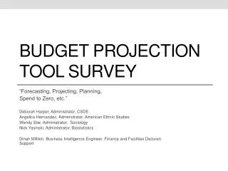 Budget Projection Tool Survey