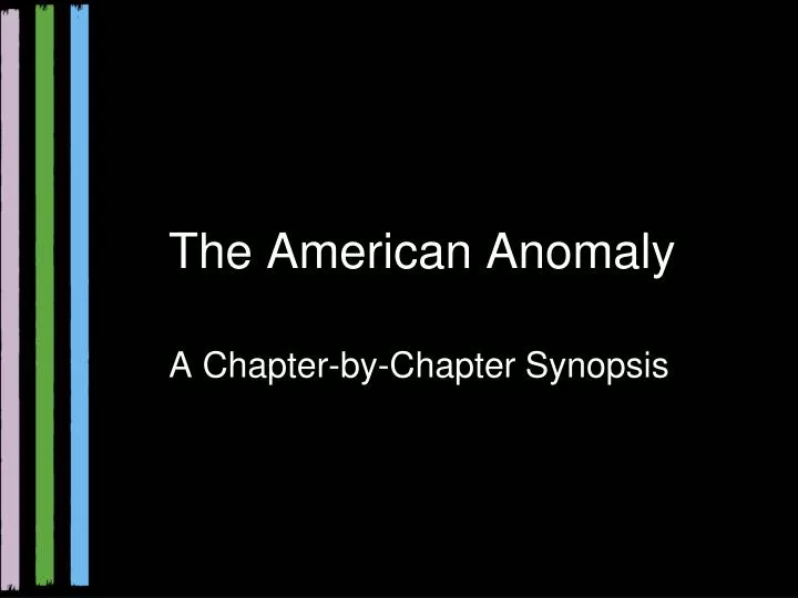 the american anomaly