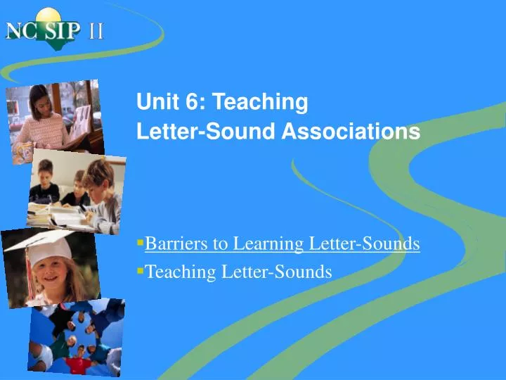 unit 6 teaching letter sound associations
