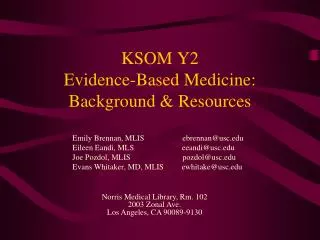 KSOM Y2 Evidence-Based Medicine: Background &amp; Resources