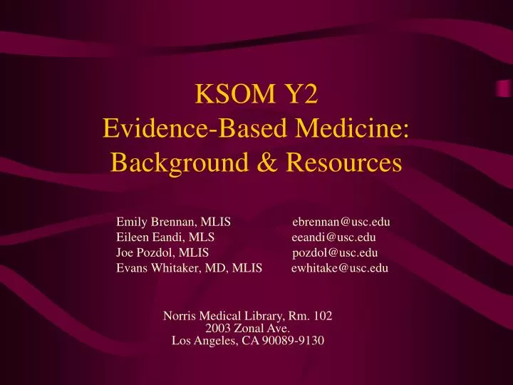 ksom y2 evidence based medicine background resources