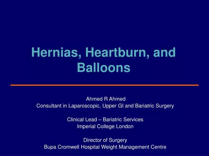 hernias heartburn and balloons