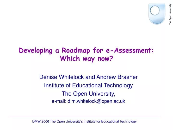 developing a roadmap for e assessment which way now