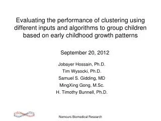 Evaluating the performance of clustering using different inputs and algorithms to group children based on early childhoo