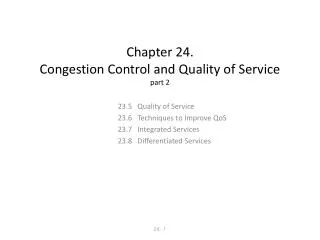 Chapter 24. Congestion Control and Quality of Service part 2