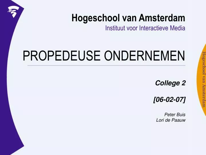 hogeschool van amsterdam instituut voor interactieve media propedeuse ondernemen