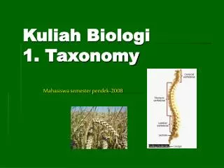 Kuliah Biologi 1. Taxonomy