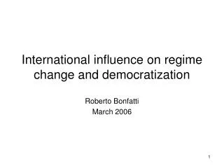 International influence on regime change and democratization