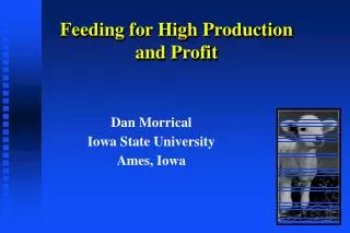 Feeding for High Production and Profit