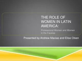 The Role of Women in Latin America: