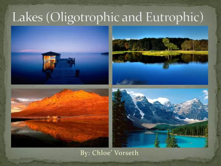 lakes oligotrophic and eutrophic