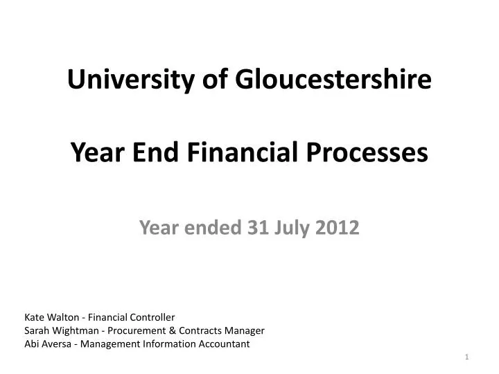 university of gloucestershire year end financial processes