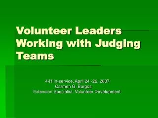 Volunteer Leaders Working with Judging Teams