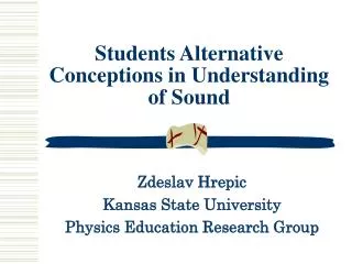 Students Alternative Conceptions in Understanding of Sound