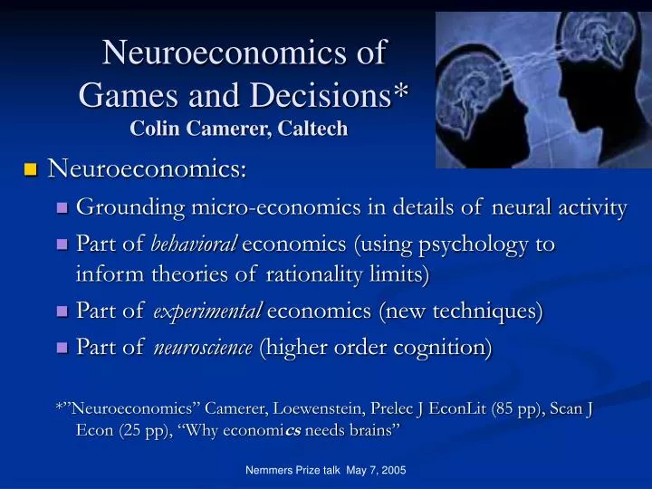 neuroeconomics of games and decisions colin camerer caltech