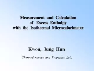 Measurement and Calculation of Excess Enthalpy with the Isothermal Microcalorimeter