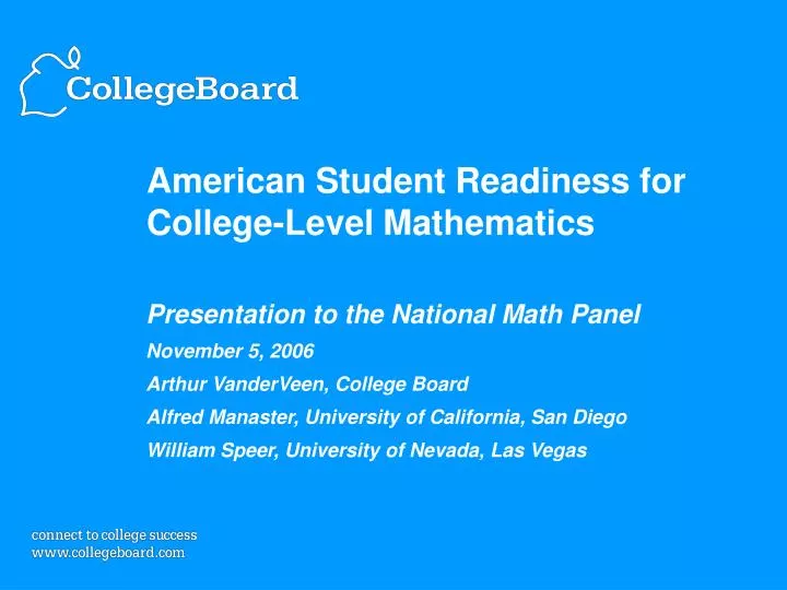 american student readiness for college level mathematics