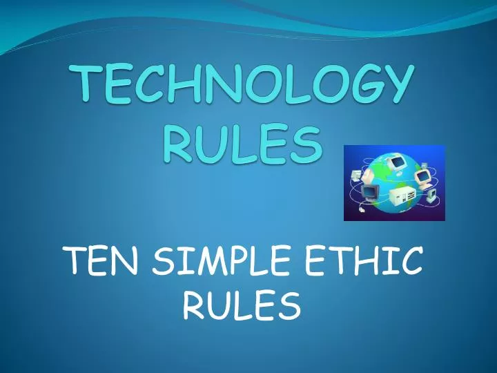 technology rules