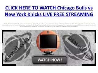 watch Chicago Bulls vs New York Knicks Live free stream HDTV