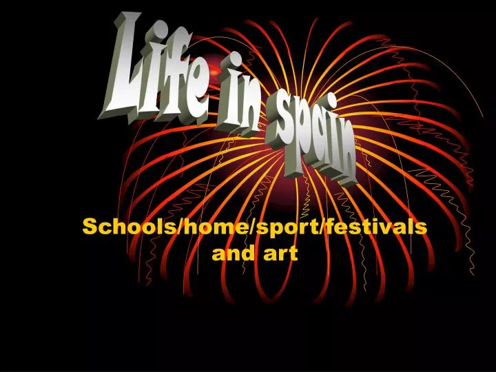 schools home sport festivals and art