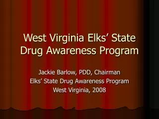 West Virginia Elks’ State Drug Awareness Program