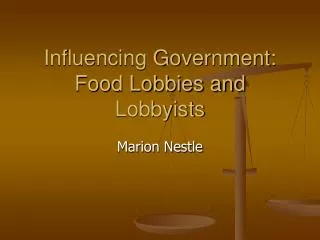 Influencing Government: Food Lobbies and Lobbyists
