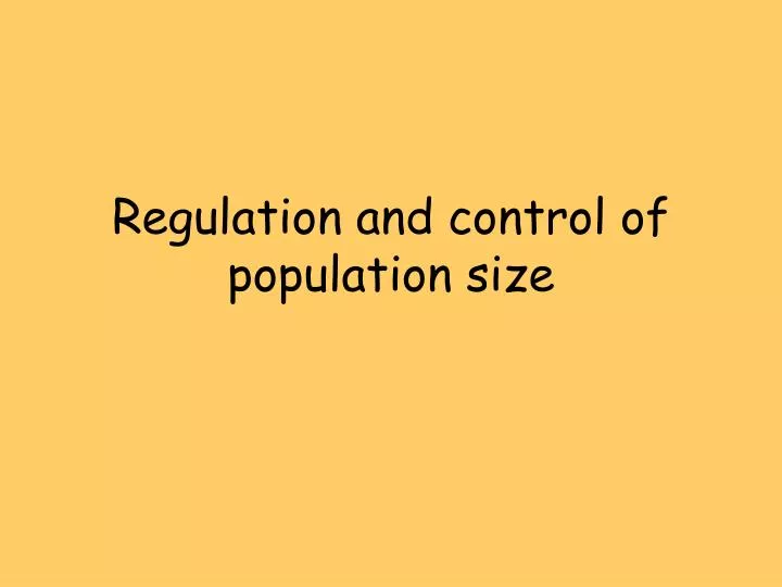 regulation and control of population size