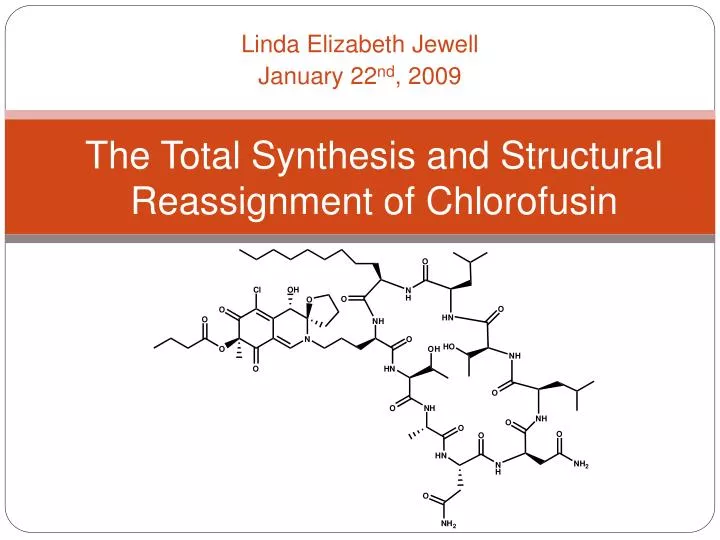 the total synthesis and structural reassignment of chlorofusin