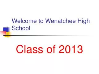 Welcome to Wenatchee High School