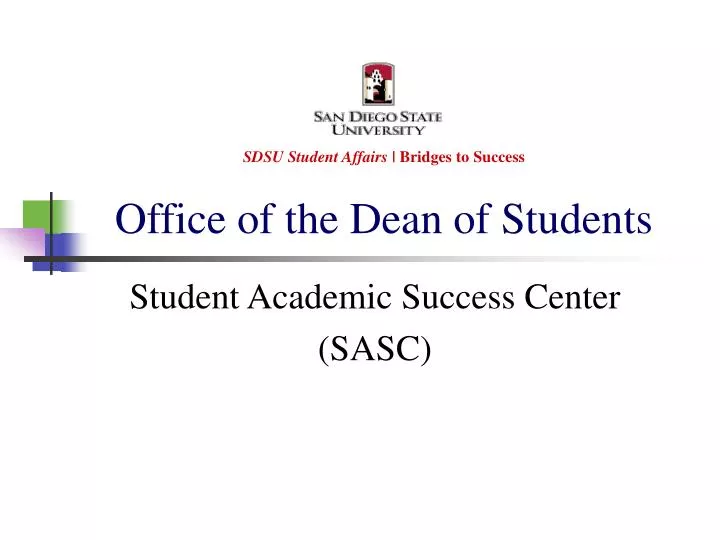 sdsu student affairs bridges to success office of the dean of students