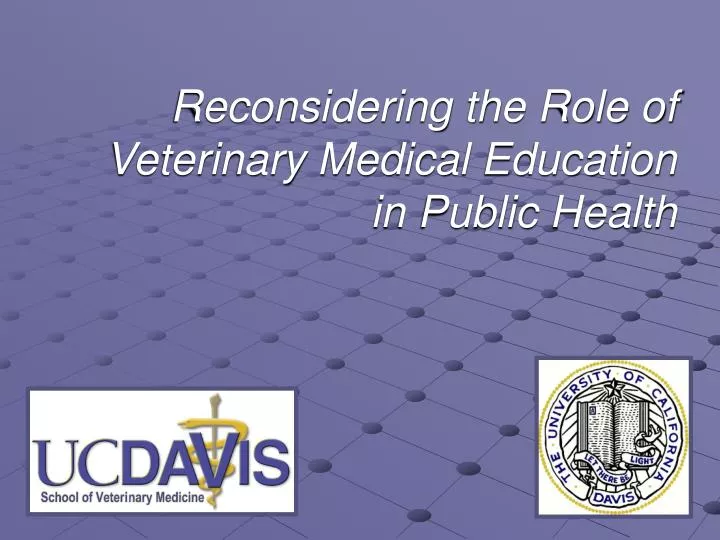 reconsidering the role of veterinary medical education in public health
