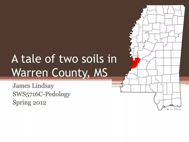 a tale of two soils in warren county ms