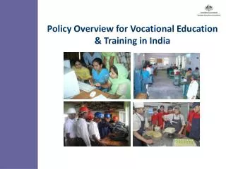 Policy Overview for Vocational Education &amp; Training in India