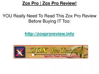 Zox Pro Review