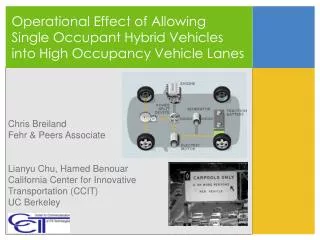 Operational Effect of Allowing Single Occupant Hybrid Vehicles into High Occupancy Vehicle Lanes