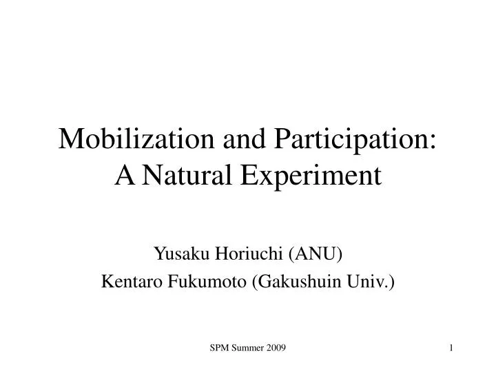 mobilization and participation a natural experiment