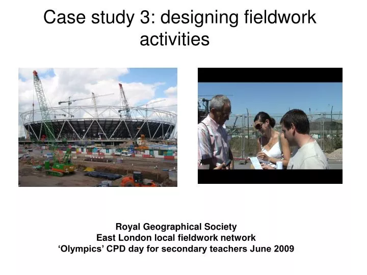 case study 3 designing fieldwork activities