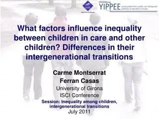 What factors influence inequality between children in care and other children? Differences in their intergenerational tr
