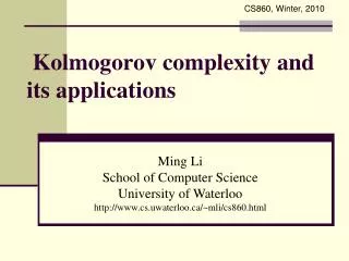 kolmogorov complexity and its applications
