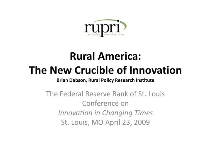 rural america the new crucible of innovation brian dabson rural policy research institute