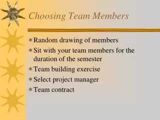 Choosing Team Members