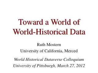 Toward a World of World-Historical Data