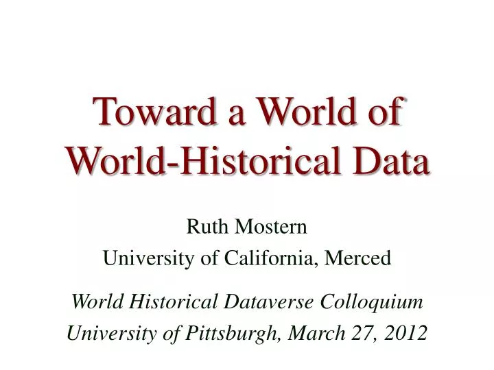 toward a world of world historical data