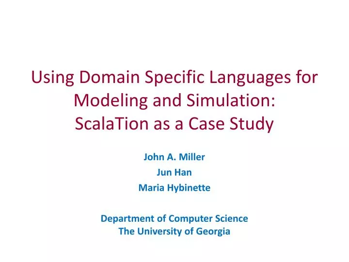 using domain specific languages for modeling and simulation scalation as a case study