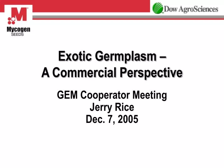 exotic germplasm a commercial perspective